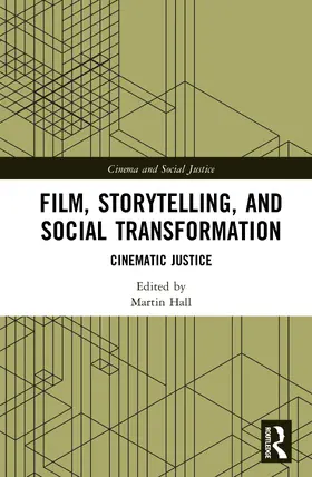 Hall |  Film, Storytelling, and Social Transformation | Buch |  Sack Fachmedien