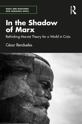 Rendueles |  In the Shadow of Marx | Buch |  Sack Fachmedien