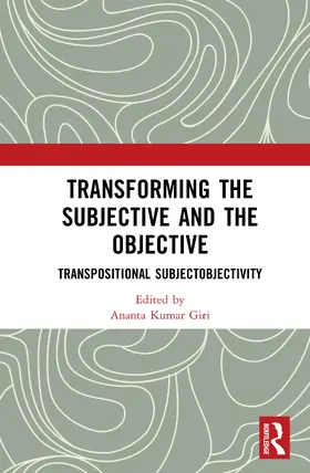 Giri |  Transforming the Subjective and the Objective | Buch |  Sack Fachmedien
