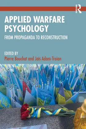 Bouchat / Adam-Troian |  Applied Warfare Psychology | Buch |  Sack Fachmedien