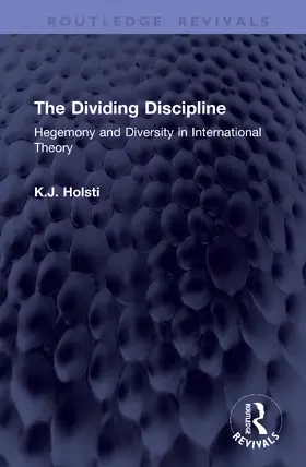 Holsti |  The Dividing Discipline | Buch |  Sack Fachmedien
