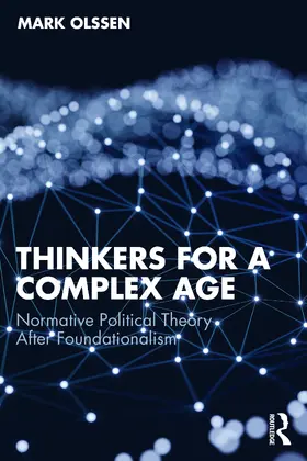 Olssen |  Thinkers for a Complex Age | Buch |  Sack Fachmedien