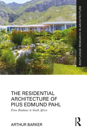 Barker |  The Residential Architecture of Pius Pahl | Buch |  Sack Fachmedien