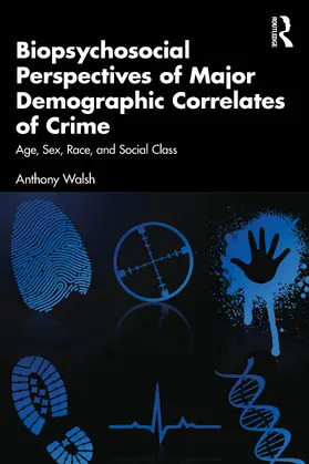 Walsh |  Biopsychosocial Perspectives of Major Demographic Correlates of Crime | Buch |  Sack Fachmedien