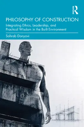 Donyavi |  Philosophy of Construction | Buch |  Sack Fachmedien