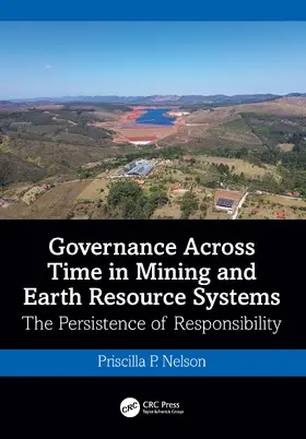 Nelson |  Governance Across Time in Mining and Earth Resource Systems | Buch |  Sack Fachmedien
