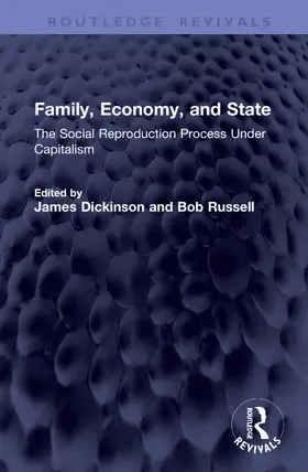 Dickinson / Russell |  Family, Economy, and State | Buch |  Sack Fachmedien