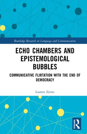 Zentz |  Echo Chambers and Epistemological Bubbles | Buch |  Sack Fachmedien