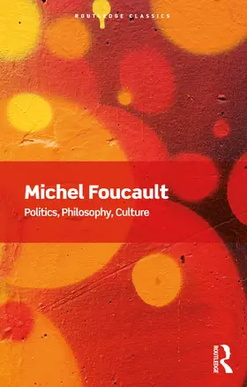 Foucault / Kritzman |  Politics, Philosophy, Culture | Buch |  Sack Fachmedien