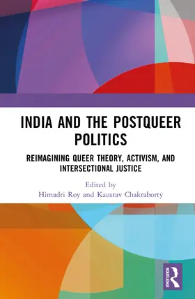 Roy / Chakraborty |  Postqueer Politics in India | Buch |  Sack Fachmedien