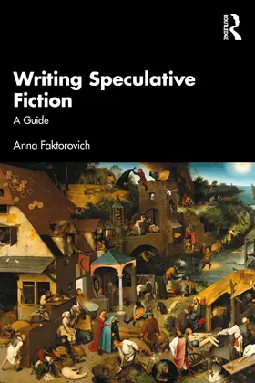 Faktorovich |  Writing Speculative Fiction | Buch |  Sack Fachmedien