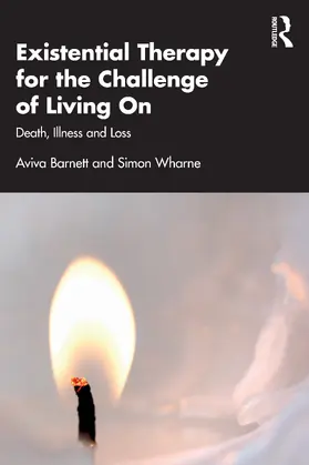 Barnett / Wharne | Existential Therapy for the Challenge of Living On | Buch | 978-1-041-39708-3 | www.sack.de