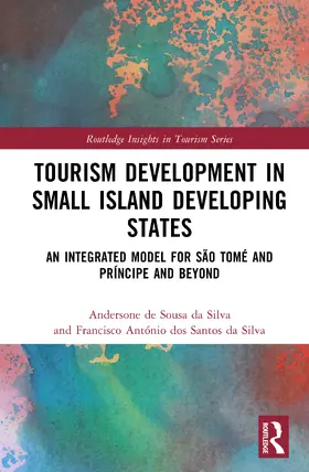 de Sousa da Silva / António dos Santos da Silva |  Tourism Development in Small Island Developing States | Buch |  Sack Fachmedien