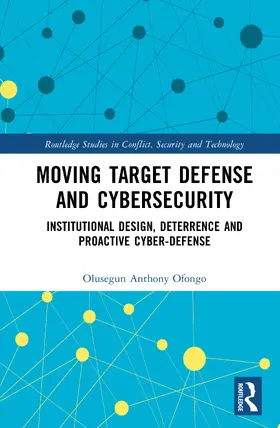 Ofongo |  Moving Target Defense and Cybersecurity | Buch |  Sack Fachmedien