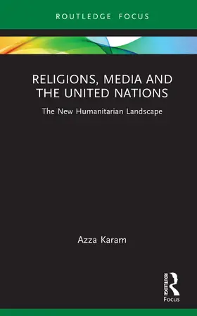 Karam |  UN Sustainable Development Goals, Religion, and Humanitarian Action | Buch |  Sack Fachmedien