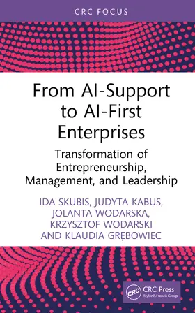 Skubis / Kabus / Wodarska |  From AI-Support to AI-First Enterprises | Buch |  Sack Fachmedien