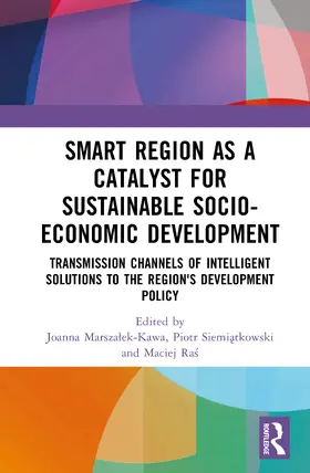 Marszalek-Kawa / Siemiatkowski / Ras |  Smart Region as a Catalyst for Sustainable Socio-Economic Development | Buch |  Sack Fachmedien