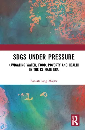 Majaw |  SDGs Under Pressure | Buch |  Sack Fachmedien