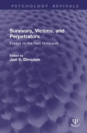 Dimsdale |  Survivors, Victims, and Perpetrators | Buch |  Sack Fachmedien
