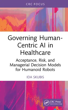 Skubis |  Governing Human-Centric AI in Healthcare | Buch |  Sack Fachmedien