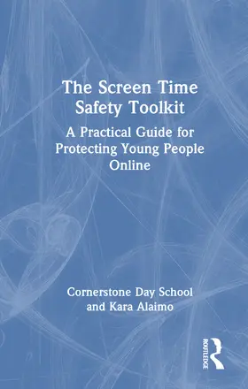 Alaimo |  The Screen Time Safety Toolkit | Buch |  Sack Fachmedien