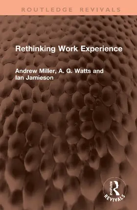Miller / Watts / Jamieson |  Rethinking Work Experience | Buch |  Sack Fachmedien