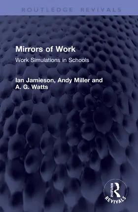 Jamieson / Miller / Watts |  Mirrors of Work | Buch |  Sack Fachmedien