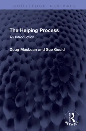 MacLean / Gould |  The Helping Process | Buch |  Sack Fachmedien