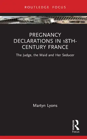 Lyons |  Pregnancy Declarations in 18th-Century France | Buch |  Sack Fachmedien