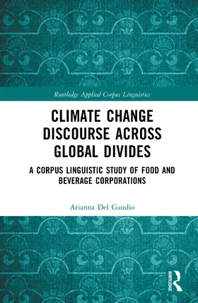 Del Gaudio |  Corporate Climate Discourse across Global Divides | Buch |  Sack Fachmedien