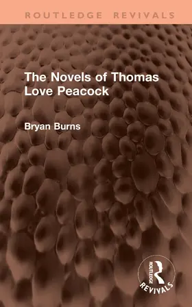 Burns | The Novels of Thomas Love Peacock | Buch | 978-1-041-45542-4 | www.sack.de