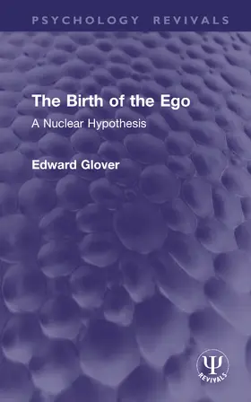 Glover |  The Birth of the Ego | Buch |  Sack Fachmedien