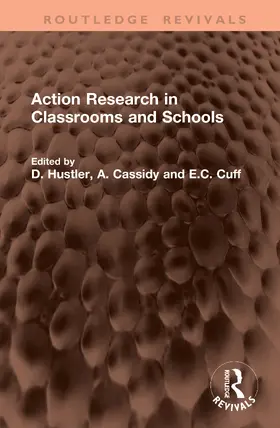 Hustler / Cassidy / Cuff |  Action Research in Classrooms and Schools | Buch |  Sack Fachmedien