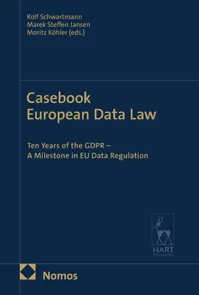 Schwartmann / Jansen / Köhler |  Casebook European Data Law | Buch |  Sack Fachmedien