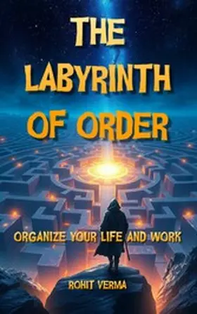 Verma |  The Labyrinth of Order | eBook | Sack Fachmedien