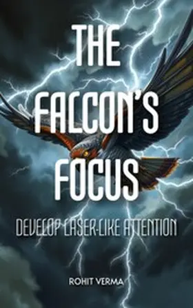 Verma |  The Falcon's Focus | eBook | Sack Fachmedien