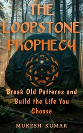 Kumar |  The Loopstone Prophecy | eBook | Sack Fachmedien