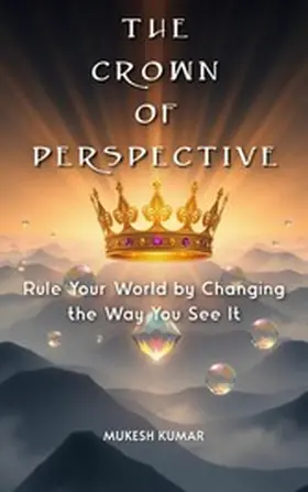 Kumar |  The Crown of Perspective | eBook | Sack Fachmedien