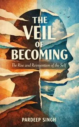 Singh |  The Veil of Becoming | eBook | Sack Fachmedien