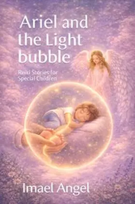 Angel |  Reiki Stories for Special Children | eBook | Sack Fachmedien