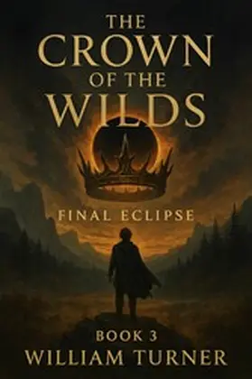 Turner |  The Crown of The Wilds | eBook | Sack Fachmedien
