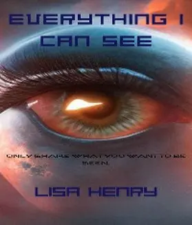 Henry |  Everything I Can See | eBook | Sack Fachmedien