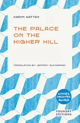 Kattan |  The Palace on the Higher Hill | eBook | Sack Fachmedien