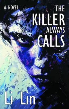 Lin |  The Killer Always Calls | eBook | Sack Fachmedien