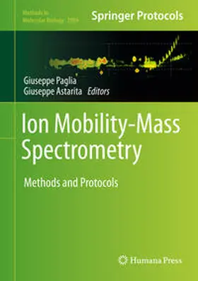 Astarita / Paglia |  Ion Mobility-Mass Spectrometry | Buch |  Sack Fachmedien