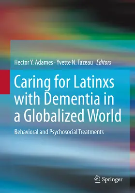 Adames / Tazeau | Caring for Latinxs with Dementia in a Globalized World | E-Book | www.sack.de