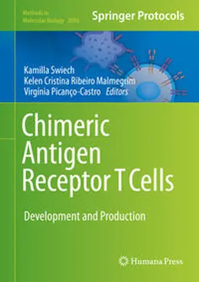 Swiech / Malmegrim / Picanço-Castro | Chimeric Antigen Receptor T Cells | E-Book | www.sack.de