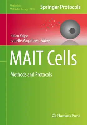 Kaipe / Magalhaes | MAIT Cells | Buch | 978-1-0716-0206-5 | www.sack.de