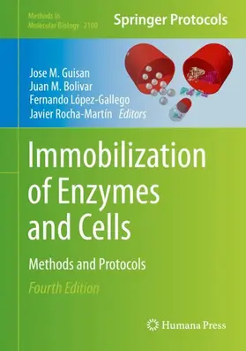 Guisan / Rocha-Martín / Bolivar |  Immobilization of Enzymes and Cells | Buch |  Sack Fachmedien