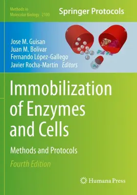 Guisan / Rocha-Martín / Bolivar |  Immobilization of Enzymes and Cells | Buch |  Sack Fachmedien